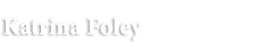 Katrina Foley